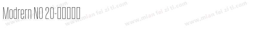 Modrern NO 20字体转换